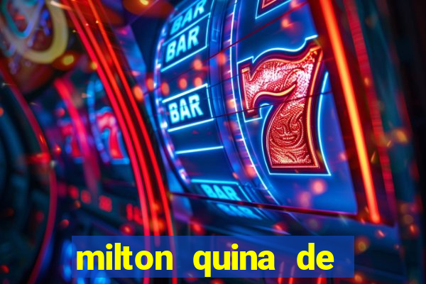 milton quina de siqueira junior